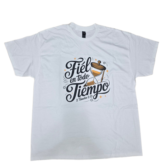 Camiseta Fiel en todo tiempo - Lista para enviar